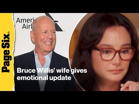 Bruce Willis' wife, Emma, gives EMOTIONAL update on husband's health