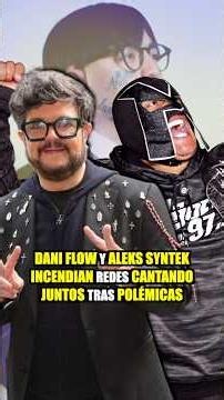 DANI FLOW and ALEKS SYNTEK set the internet on fire SINGING TOGETHER! | LA MEJOR