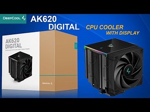 DeepCool AK620 Digital CPU Air Cooler with Display Unbox install test