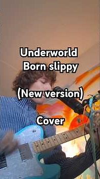 born slippy / underworld / cover guitar