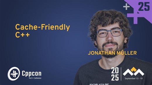 Cache-Friendly C++ - Jonathan Müller - CppCon 2025 | Chris Ryan
