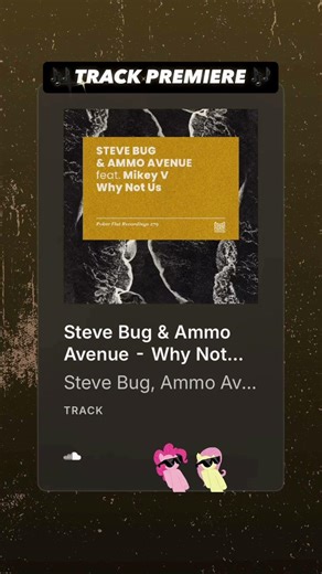 Track Premiere: Steve Bug & Ammo Avenue feat. Mikey V - Why Not Us ✨