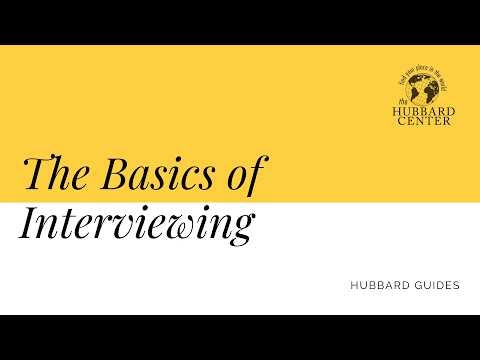 The Basics of Interviewing