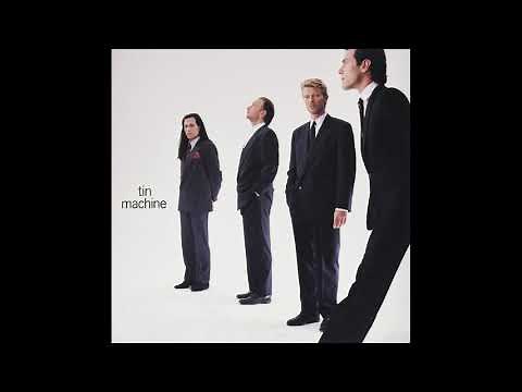 David Bowie - Tin Machine - Tin Machine