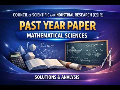 CSIR NET Mathematical Sciences PYQ Strategy & Solution Guide #CSIRNET #MathsPYQ