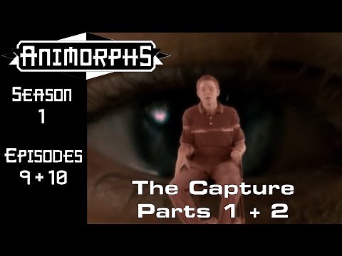 Animorphs TV Show 1.9 & 1.10: The Capture Parts 1 and 2