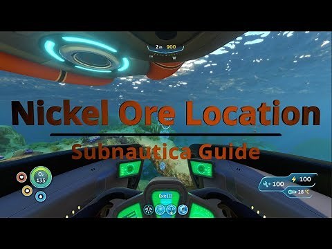 Nickel Ore Location "Subnautica 2019"