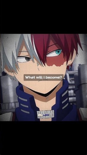 SHOTO TODOROKI ♡| #anime #anime #edit #animeedit #mha #shototodoroki #todoroki #sad #myheroacademia