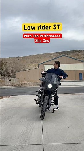Low Rider ST with Tab Performance Slip Ons