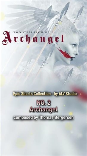 Top 5 songs from Archangel, by Two Steps From Hell (#Epic #Shorts #Collection), by #ALVStudio