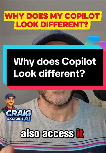 Why does Microsoft Copilot look different?