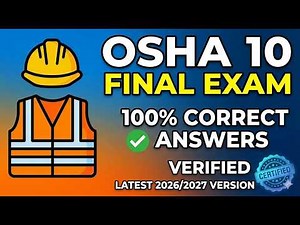 OSHA 10 Final Exam 100% Correct Answers Verified Latest 2026/2027 Version