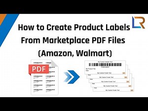 How to Create Product Labels From Marketplace PDF Files | Amazon Walmart | Label Resizer