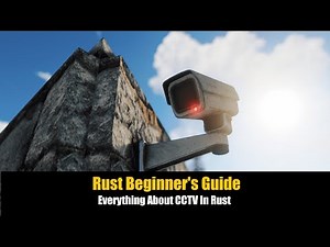 Rust Beginner's Guide - Everything About CCTV in Rust