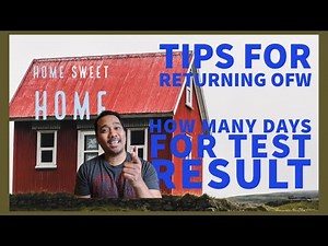 TIPS FOR RETURNING OFW - swab result and quarantine days