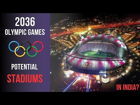 Potential Stadiums: Bids For The 2036 Summer OLYMPICS #olympics2036