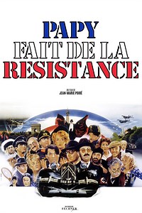 Papy fait de la résistance - Film (1983)