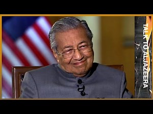 🇲🇾 Exclusive interview: Malaysia PM Mahathir Mohamad | Talk To Al Jazeera