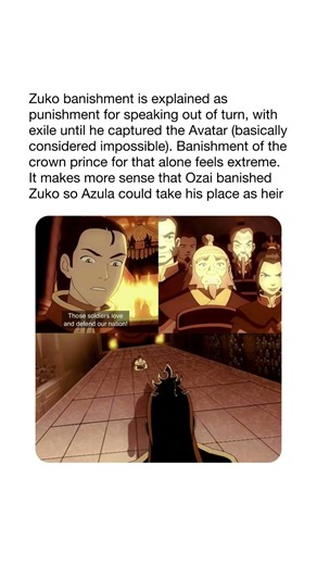 Zuko Was Banished To Clear The Way For Azula