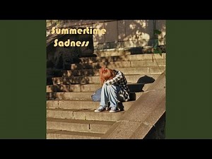 Summertime Sadness