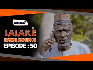LALAKÉ - Saison 1 - Episode 50 Bande Annonce **VOSTFR**