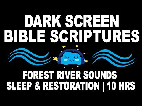 100+ Bible Scriptures for Healing Deep Sleep | Dark Screen & River Sounds
