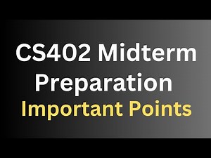 CS402 Midterm Preparation[Important Points]