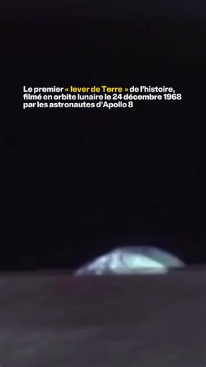 Apollo 8 : le premier lever de Terre