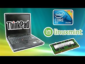 Upgrading a 2006 ThinkPad with Linux