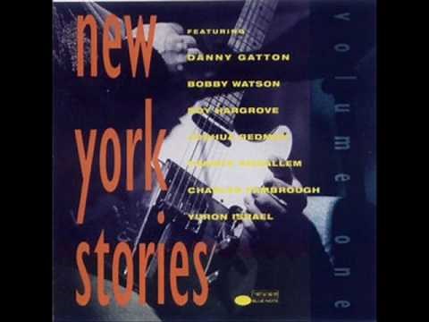 Danny Gatton, Bobby Watson, Roy Hargrove, Joshua Redman - Dolly's Ditty (New York Stories)