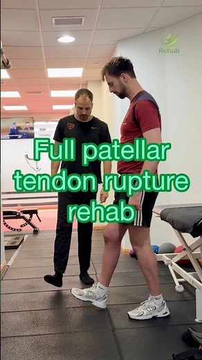 Full patellar tendon rupture rehab