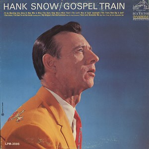 Hank Snow - Gospel Train