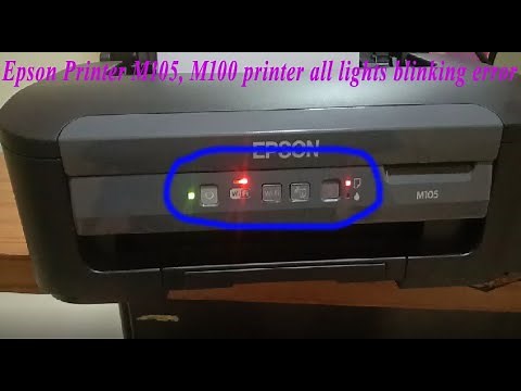 Epson Monochrome Ink Tank Printer M105, M100 printer all lights blinking error and Paper Jam