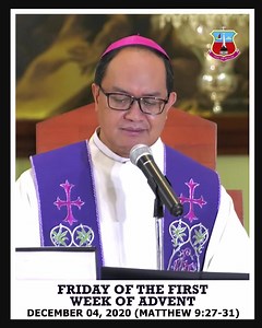 22K views · 2K reactions | WAIT, TILL DARKNESS IS OVER Homily for 04 Dec. 2020, Friday of the 1st Week of Advent, Matthew 9:27-31 | Roman Catholic Bishop of Kalookan | Facebook