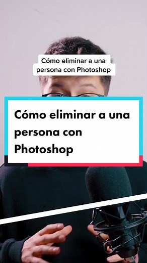 Cómo eliminar a una persona con Photoshop fácilmente