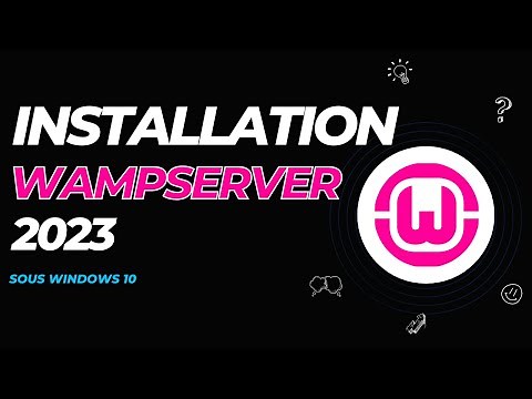 Wampserver : Installation sous Windows 10 en 2023