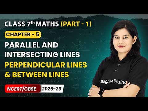 Perpendicular Lines & Between Lines - Parallel and Intersecting Lines | Class 7 Maths Part 1 | Ch 5