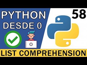 List Comprehension (Comprensión de Listas) en Python 3 | ¿Cómo funcionan? ✅ | Curso Python 3 🐍 # 58