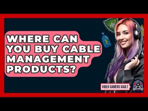 Where Can You Buy Cable Management Products? - Video Gamers Vault