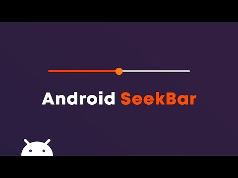 Android SeekBar - How to Use SeekBar in Android Studio | SeekBar.OnSeekBarChangedListener
