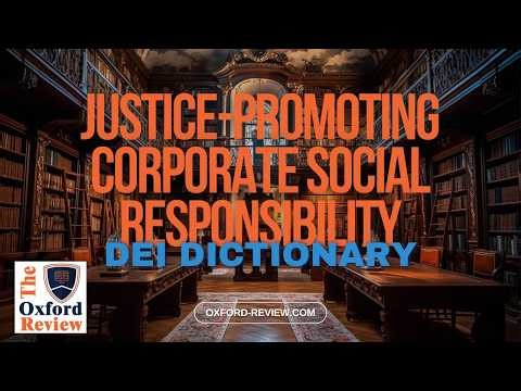 Justice Promoting Corporate Social Responsibility