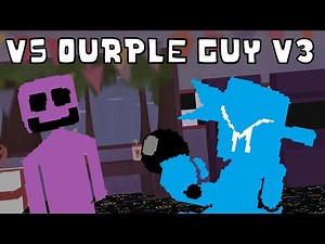 VS OURPLE GUY V3 FULL GAMEPLAY (CUTSCENES AND ALL SONGS)