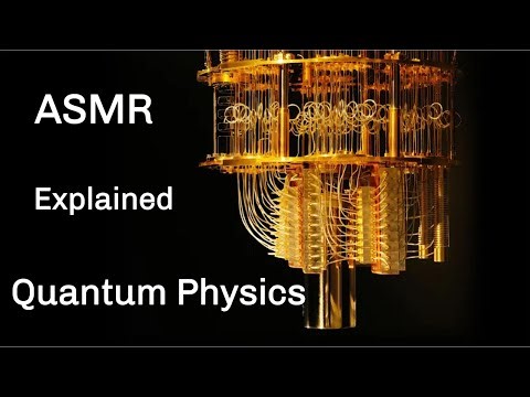 Quantum Physics Explained | ASMR
