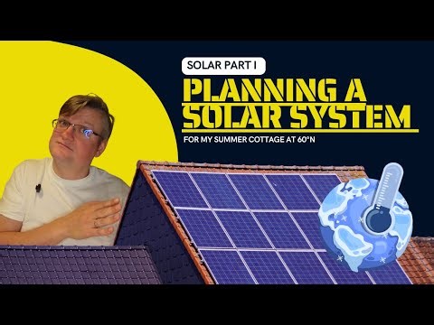 Planning a Solar System for My Summer Cottage at 60°N | Solar Part 1