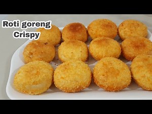 ROTI GORENG CRISPY SEKALI BIKIN LANGSUNG KETAGIHAN