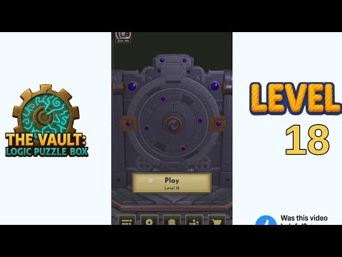 The Vault Logic Puzzle Box Level 18 Walkthrough Solution