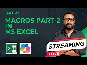 Day-21 |Excel Macros Part 2 🔥 | Advanced Automation Tutorial (Step-by-Step Guide)