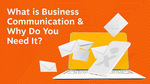 What is Business Communication? Why Do You Need It?
