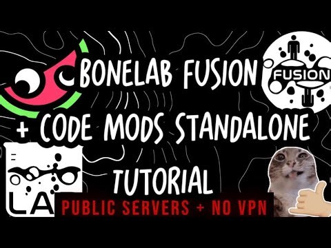 🤪Fusion+Code mods🥳STANDALONE BONELAB💀 2026!!🌎