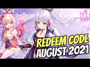 GENSHIN IMPACT Redeem Code August 2021 I Redemption Code Genshin Impact 2021